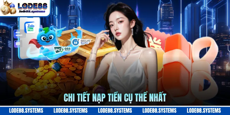Chi tiết nạp tiền cụ thể nhất