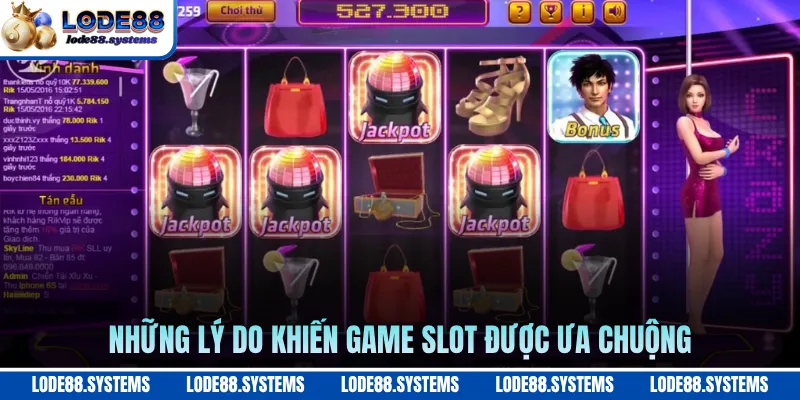 Những lý do khiến game slot được ưa chuộng